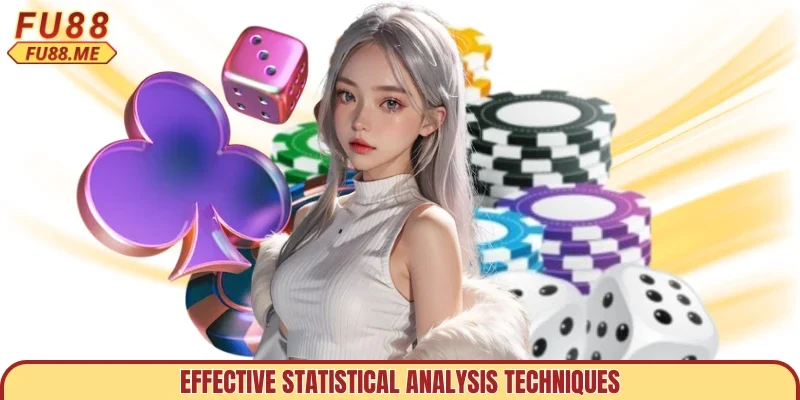 Effective statistical analysis techniques